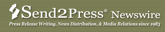 Send2Press Newswire - press release writing, news distribution, and media relations since 1983