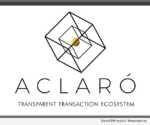 ACLARO Transparent Transaction Ecosystem
