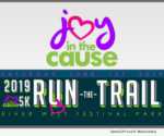 Joy in the Cause - Run the Trail 2019