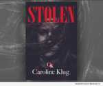 STOLEN - book by Caroline Klug
