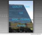 BOOK: Quality Time 101 Basic Journal Ledger