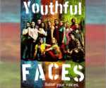 Youthful Faces