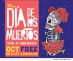 7th Anual Dia De Los Muertos
