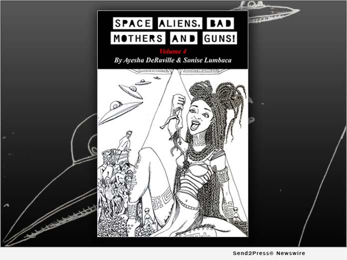 Space Aliens, Bad Mothers and Guns! - BOOK