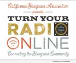 California Bluegrass Association - Turn Your Radio OnLINE