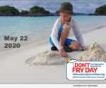 Don't Fry Day -National Council on Skin Cancer Prevention