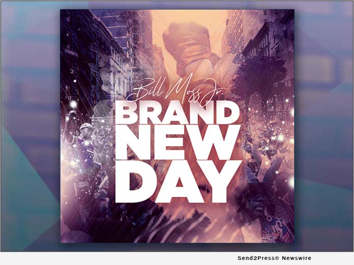 Bill Moss Jr. - BRAND NEW DAY