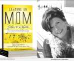 Author Melanie Donus - Leaning on Mom