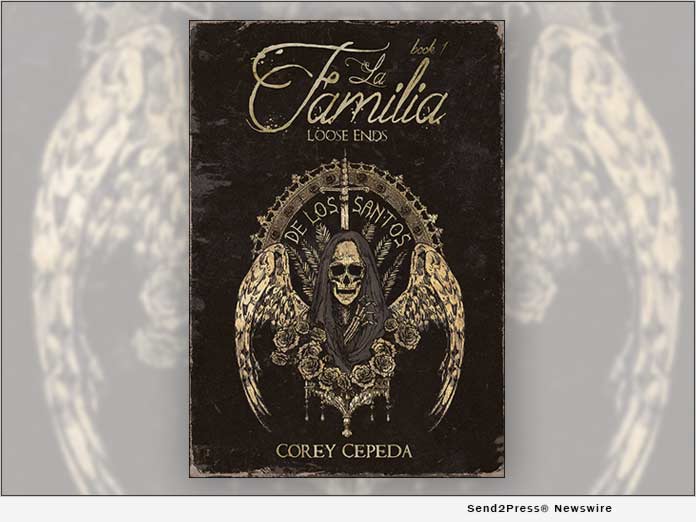 La Familia: Loose Ends - by author Corey Cepeda