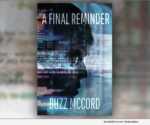 BOOK: A Final Reminder by Buzz McCord