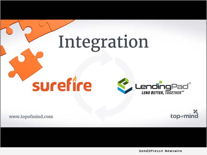Top Of Mind s Surefire CRM Integrates With LendingPad LOS To Streamline Top Of Mind s Surefire CRM Integrates With LendingPad LOS To Streamline