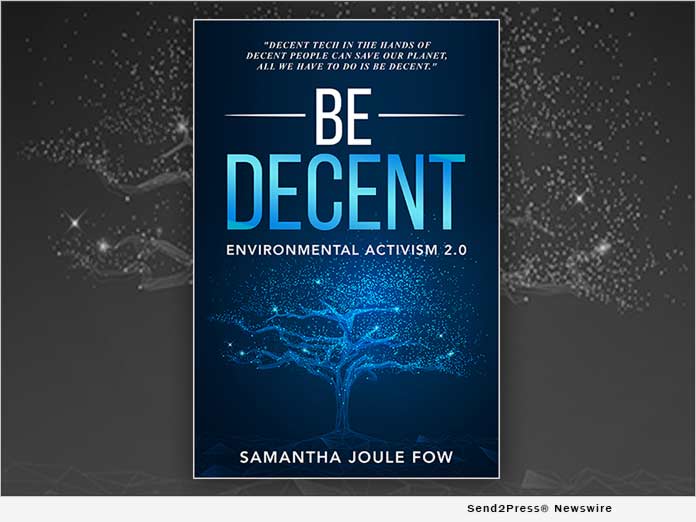 Be Decent: Environmental Activism 2.0