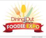 Dining Out Foodie Expo