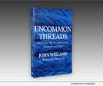 UNCOMMON THREADS by John Wieland