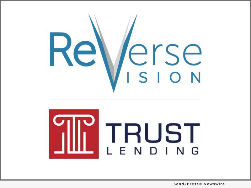 Newswire: Trust Lending Leveraging ReverseVision Platform to Grow Reverse Mortgage Wholesale Business