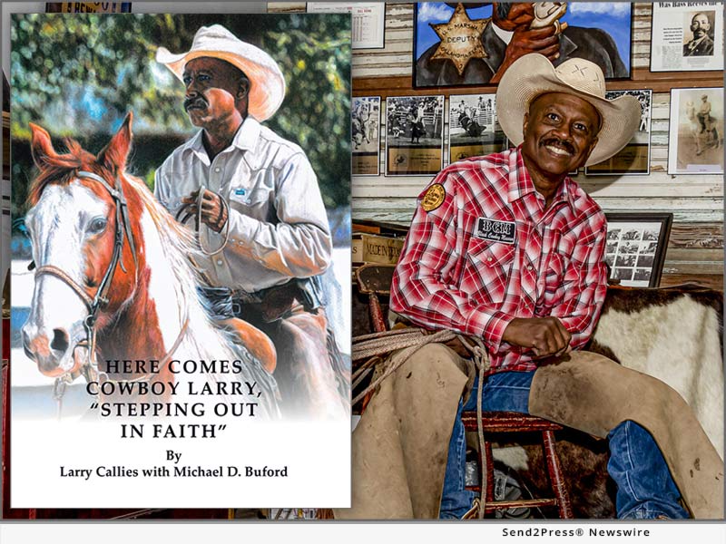 Newswire: New Memoir has Grit, Faith and Compassion – Larry Callies, the Black Cowboy Story