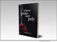 When June Met July, Young Adult Novel by Mikayla Rose