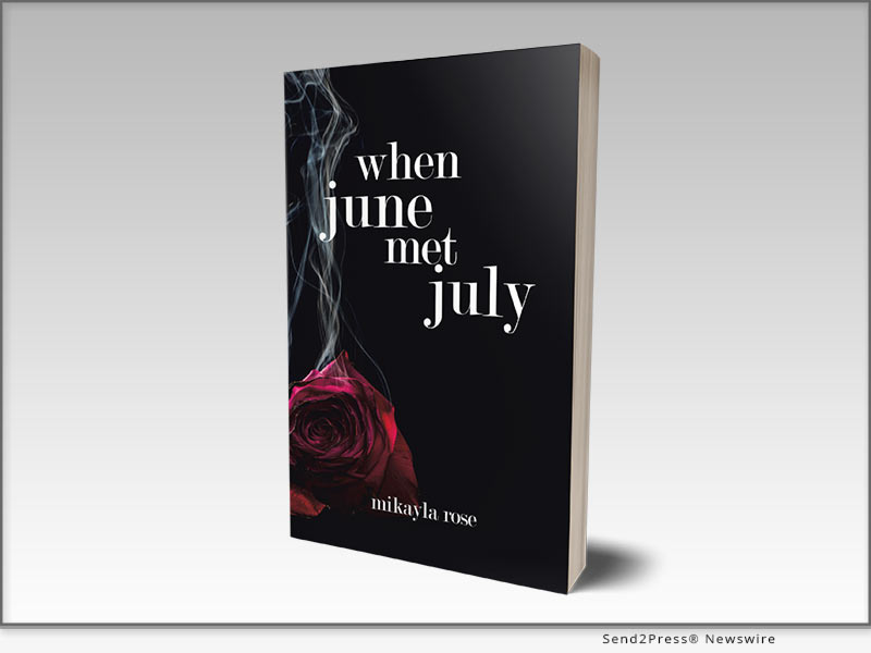 When June Met July, Young Adult Novel by Mikayla Rose