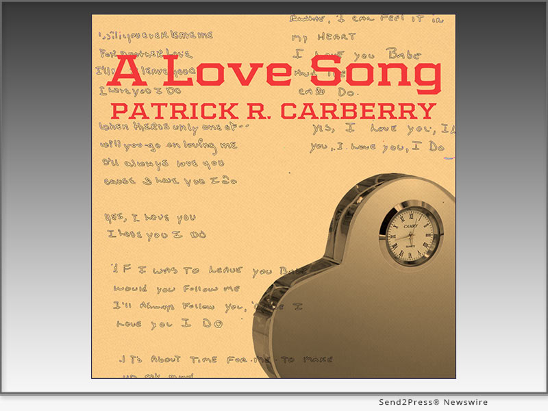 A LOVE SONG by Patrick R. Carberry