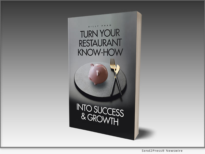 Turn Your Restaurant Know-How Into Success and Growth by Billy Pham