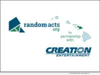 Random Acts and CREATION Entertainment