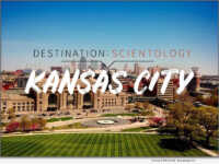 Kansas City is featured on Destination: Scientology