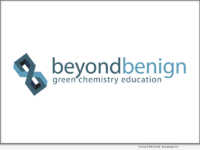 Beyond Benign - green chemsitry education