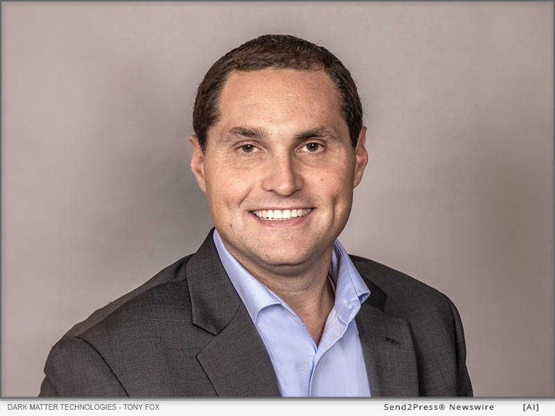 Dark Matter Technologies adds mortgage technology veteran Tony Fox as chief of client engagement