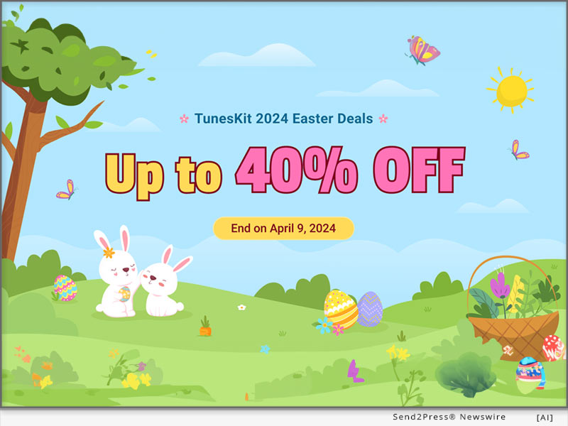 Newswire: TunesKit 2024 Easter Special Deals – Up to 40% OFF