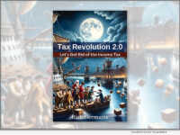 Cover, 'Tax Revolution 2.0' by Rich Germaine, published by Media Arts Institute.