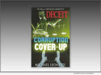 BOOK: Deceit, Corruption, Cover-Up - Written by Michael Leonetti