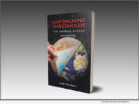 ‘Unforgiving Thresholds’ - Book Five in 'The Shaman Speaks' Series by Don Trudeau