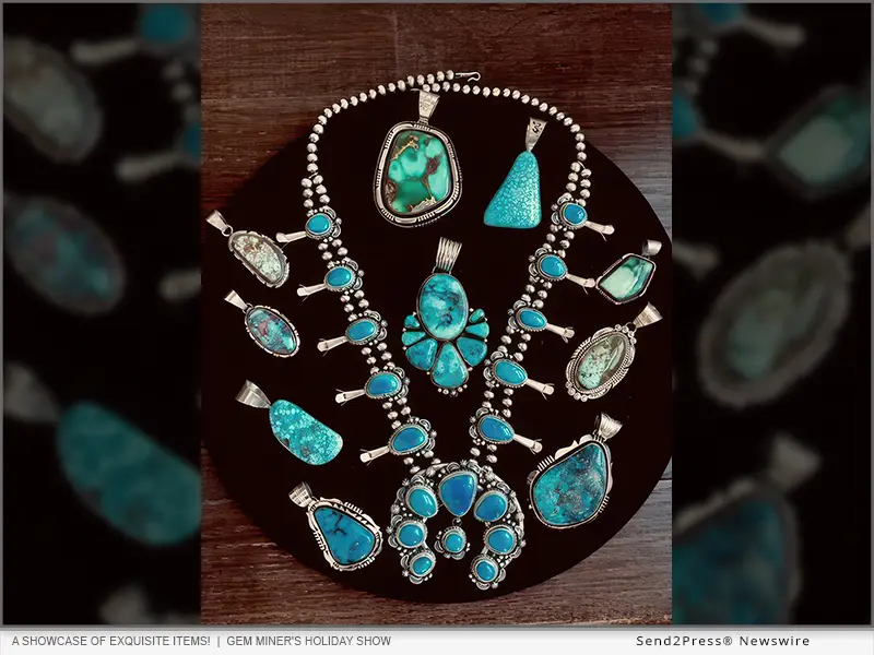 The GEM MINER'S Holiday Show. A showcase of exquisite items!