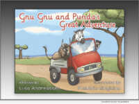 Gnu Gnu and Punda’s Great Adventure, written by Liisa Andreassen and illustrated by Frederic Gingillino