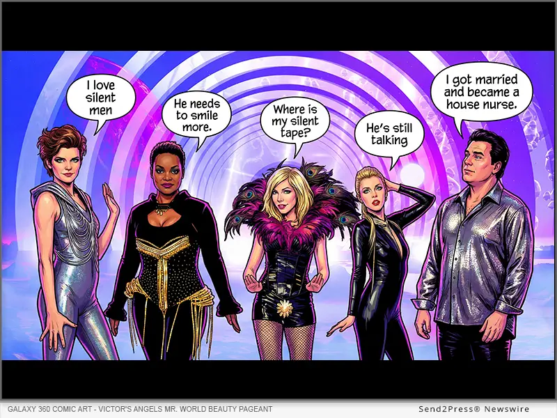 Galaxy 360 Comic Art - the judges, Clement (Lauren LoGiudice), Baroness (Squeaky Moore), Illumina (Anna Fishbeyn), Dalialah (Athena Michaelides), Kyle (David Nash) are discussing the virtue of silent men while judging the male contestants in the Victor's Angels Mr. World Beauty Pageant.
