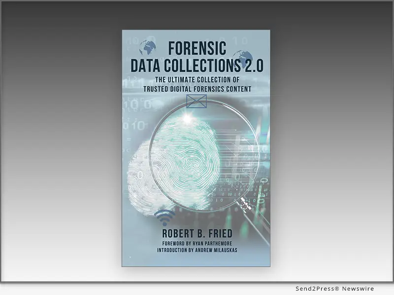 BOOK: Forensic Data Collections 2.0: The Ultimate Collection of Trusted Digital Forensics Content