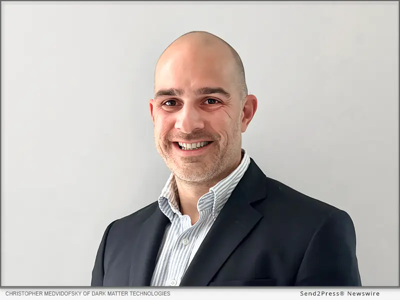 Christopher Medvidofsky of Dark Matter Technologies