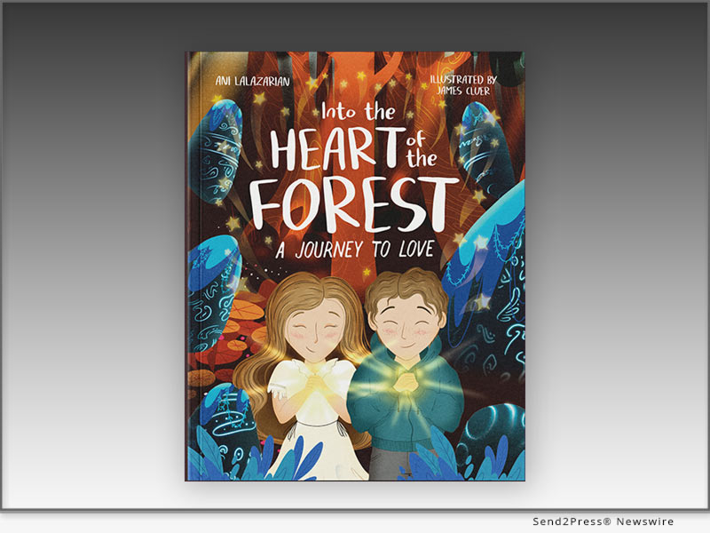 Into the Heart of the Forest: A Journey to Love, by Ani Lalazarian