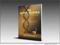 New Book 'The Super Seeders: How Plant Scientists Are Racing to Protect Global Food Security Amid Climate Change and Disease'