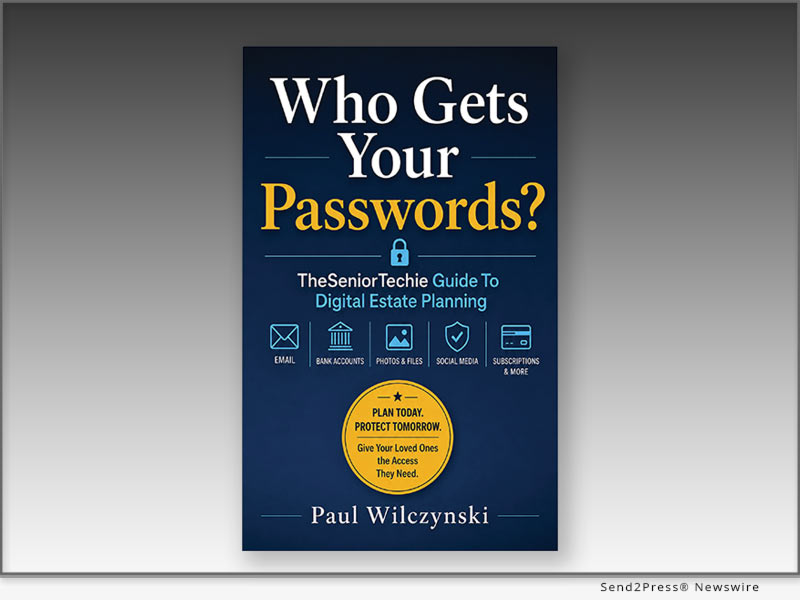 Cover, Who Gets Your Passwords? TheSeniorTechie Guide To Digital Estate Planning.