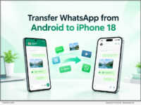 How to Transfer WhatsApp from Android to iPhone Including iPhone 18
