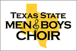 Texas State Men and Boys Choir News Room