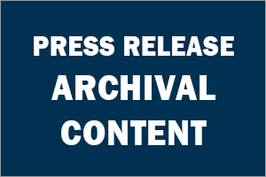 ARCHIVAL PRESS RELEASES News Room