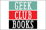 Geek Club Books, Inc.