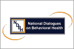 National Dialogues on Behavioral Health