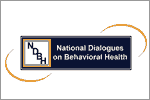 National Dialogues on Behavioral Health News Room